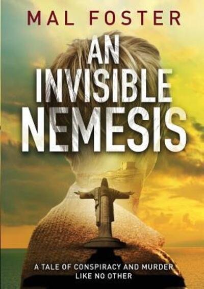 Cover for Mal Foster · An Invisible Nemesis (Taschenbuch) (2019)