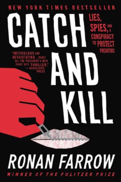 Cover for Ronan Farrow · Catch and Kill: Lies, Spies, and a Conspiracy to Protect Predators (Gebundenes Buch) [Large type / large print edition] (2019)
