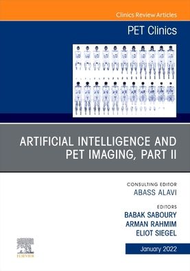Cover for Artificial Intelligence and PET Imaging, Part 2, An Issue of PET Clinics - The Clinics: Internal Medicine (Gebundenes Buch) (2021)