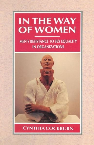 Cover for Cynthia Cockburn · In the Way of Women (Bok) (1991)