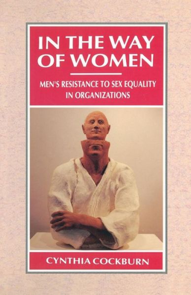 Cover for Cynthia Cockburn · In the Way of Women (Book) (1991)