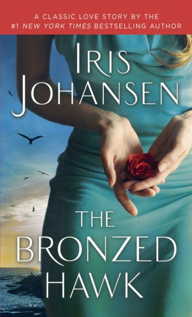 Cover for Iris Johansen · The Bronzed Hawk: A Classic Love Story - Reluctant Lark (Pocketbok) (2011)