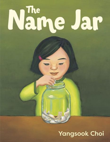 Cover for Yangsook Choi · The Name Jar (Hardcover Book) [1st edition] (2001)