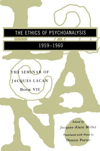 Cover for JA Miller · The Ethics of Psychoanalysis - the Seminar of Jacques Lacan Book VII (Paper) - Seminar of Jacques Lacan (Innbunden bok) (1997)
