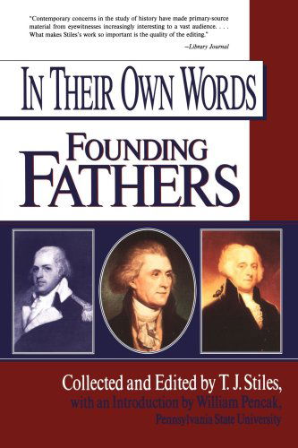 Cover for In Their Own Words: Founding Fathers (Paperback Book) [1st edition] (1999)
