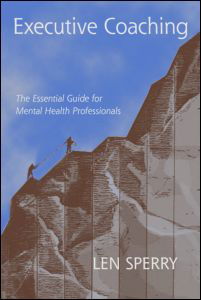 Cover for Len Sperry · Executive Coaching: The Essential Guide for Mental Health Professionals (Gebundenes Buch) (2004)