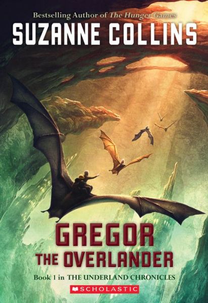 Gregor the Overlander (Underland Chronicles, Book 1) - Suzanne Collins - Livros - Scholastic Paperbacks - 9780439678131 - 1 de agosto de 2004