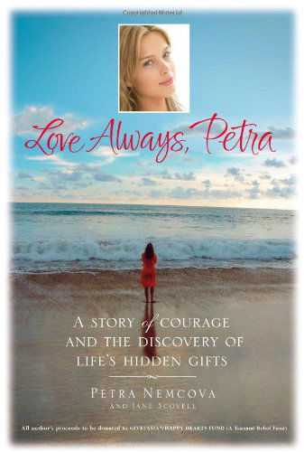 Cover for Petra Nemcova · Love Always, Petra (Hardcover Book) [First edition] (2005)