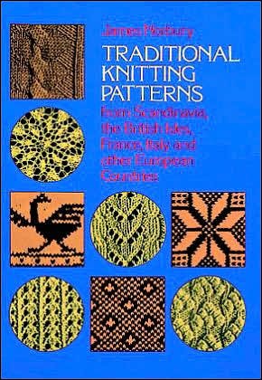 Traditional Knitting Patterns from Scandinavia, the British Isles, France, Italy and Other European Countries - Dover Knitting, Crochet, Tatting, Lace - James Norbury - Books - Dover Publications Inc. - 9780486210131 - February 1, 2000