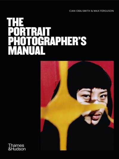 Cover for Cian Oba-Smith · The Portrait Photographer's Manual (Paperback Bog) (2023)