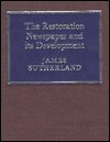 Cover for James Sutherland · The Restoration Newspaper and its Development (Gebundenes Buch) (1986)