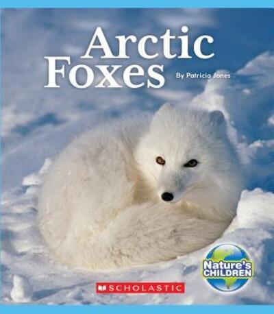 Cover for Patricia Janes · Arctic Foxes (Hardcover Book) (2019)