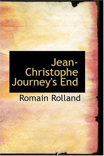 Cover for Romain Rolland · Jean-christophe Journey's End (Hardcover Book) (2008)