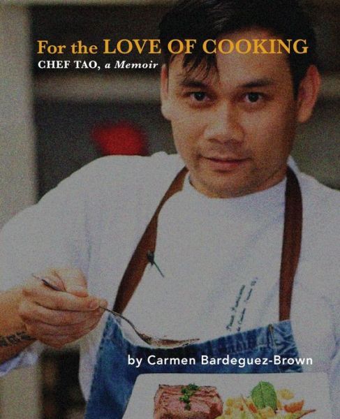 Cover for Carmen Bardeguez-Brown · For the Love of Cooking (Paperback Book) (2022)