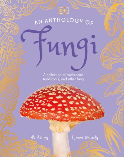 Cover for Lynne Boddy · Anthology of Fungi (Book) (2024)