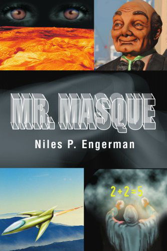 Cover for Niles Engerman · Mr. Masque (Paperback Book) (2005)