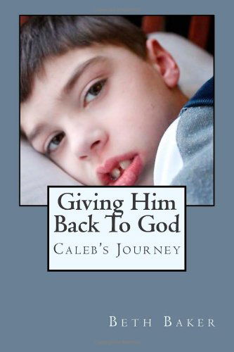 Cover for Beth Baker · Giving Him Back to God (Paperback Book) (2011)