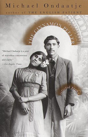 The Cinnamon Peeler: Selected Poems - Vintage International - Michael Ondaatje - Bøger - Knopf Doubleday Publishing Group - 9780679779131 - 28. januar 1997