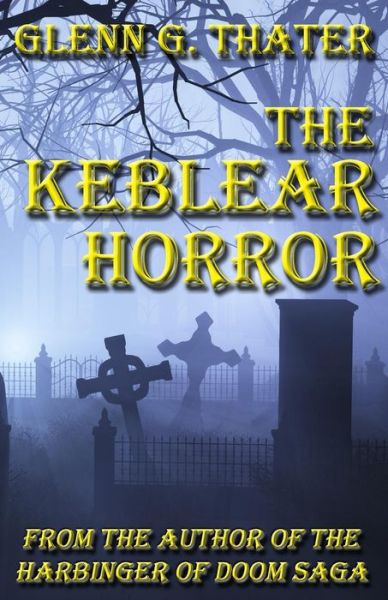 Cover for Glenn G Thater · The Keblear Horror (Paperback Book) (2016)