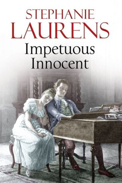 Cover for Stephanie Laurens · Impetuous Innocent (Hardcover Book) [First World Hardcover edition] (2013)