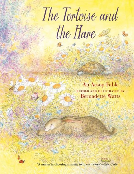 The Tortoise and the Hare - Bernadette Watts - Bøger - North-South Books - 9780735844131 - 5. juni 2020