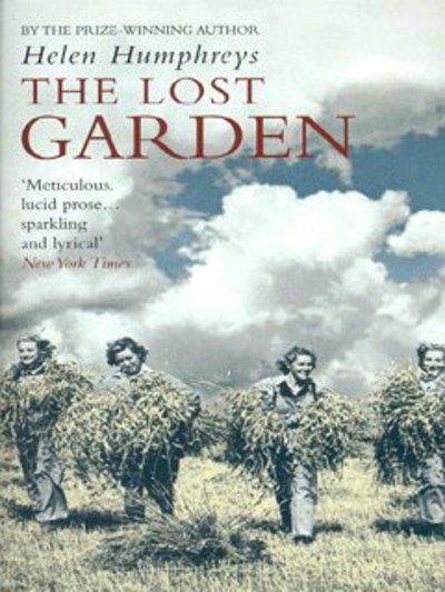 Cover for Helen Humphreys · The Lost Garden (Paperback Book) [New edition] (2004)