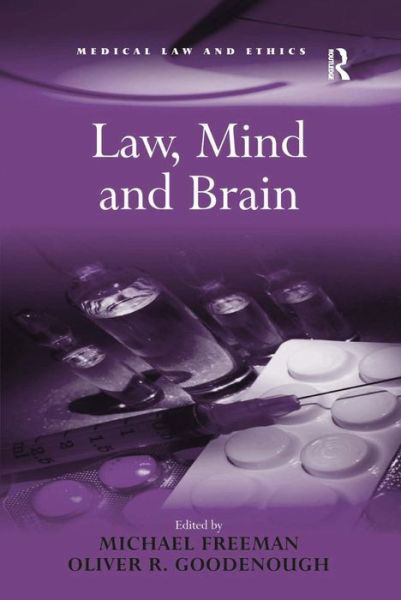 Cover for Michael Freeman · Law, Mind and Brain - Medical Law and Ethics (Gebundenes Buch) [New edition] (2009)