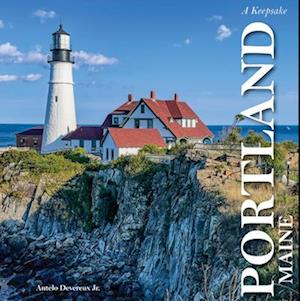 Cover for Antelo Devereux Jr. · Portland, Maine: A Keepsake - A Keepsake (Hardcover Book) (2025)