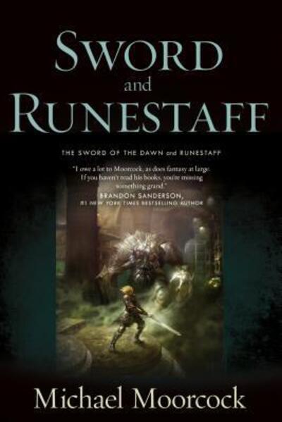 Cover for Michael Moorcock · Sword and Runestaff: The Sword of the Dawn and The Runestaff (Hawkmoon) (Paperback Book) (2015)