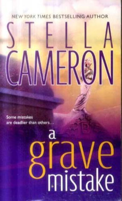 Cover for Stella Cameron · A Grave Mistake - MIRA S. (Paperback Book) [Library edition] (2007)