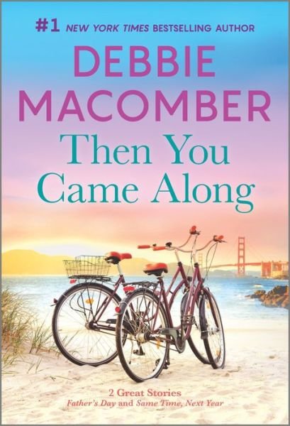 Cover for Debbie Macomber · Then You Came Along (Pocketbok) (2023)