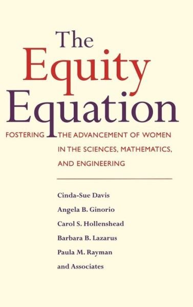 Cover for Cinda-Sue Davis · The Equity Equation: Fostering the Advancement of Women in the Sciences, Mathematics, and Engineering (Hardcover bog) (1996)