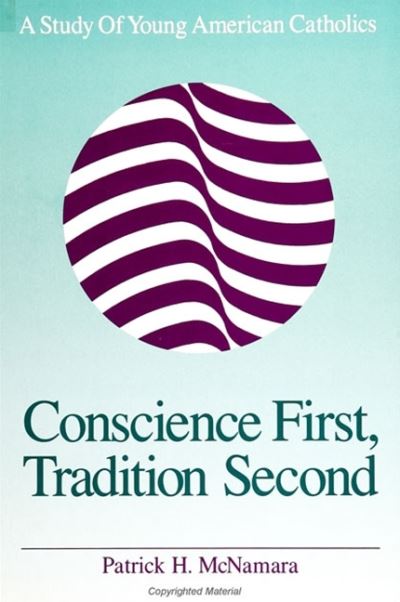 Cover for Patrick H. McNamara · Conscience first, tradition second (Book) (1992)