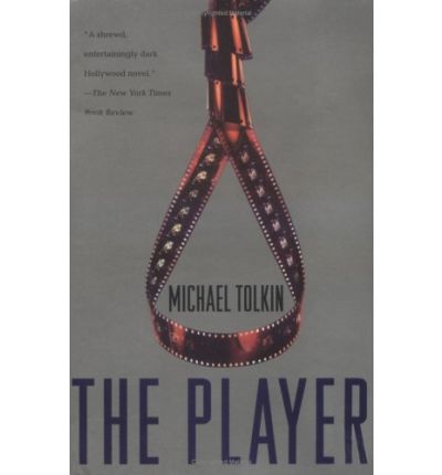 Cover for Michael Tolkin · The Player: A Novel (Paperback Book) (1997)