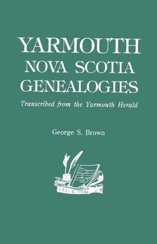 Cover for George E. Brown · Yarmouth, Nova Scotia, Genealogies (Paperback Book) (2011)