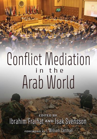 Cover for Peter Wallensteen · Conflict Mediation in the Arab World - Contemporary Issues in the Middle East (Paperback Book) (2023)