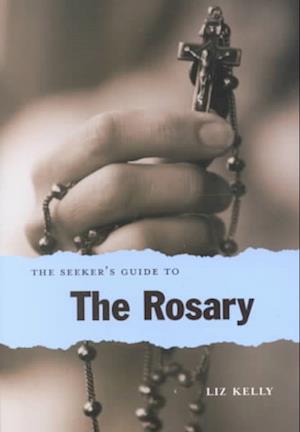 Cover for Elizabeth Kelly · The Seeker's Guide to the Rosary (Paperback Bog) (2001)