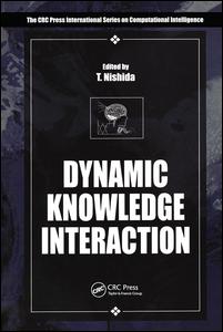 Cover for Toyoaki Nishida · Dynamic Knowledge Interaction - International Series on Computational Intelligence (Hardcover Book) (2000)