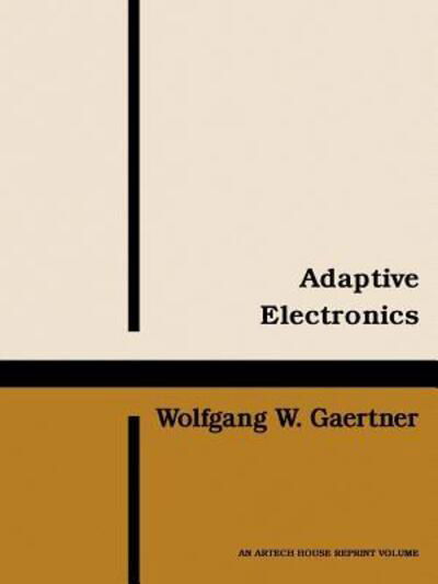 Cover for Wolfgang W Gaertner · Adaptive Electronics (Taschenbuch) (1973)