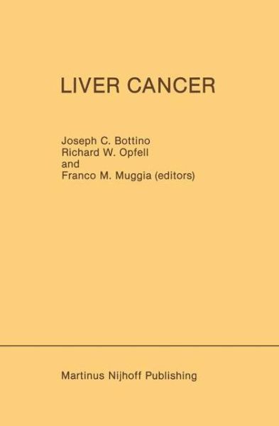 Cover for Bottino · Liver Cancer - Developments in Oncology (Hardcover Book) [1985 edition] (1985)