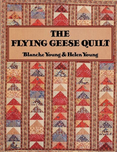Cover for Blanche Young · The Flying Geese Quilt (Taschenbuch) (2011)