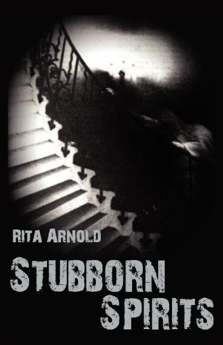 Cover for Rita Arnold · Stubborn Spirits (Pocketbok) (2010)
