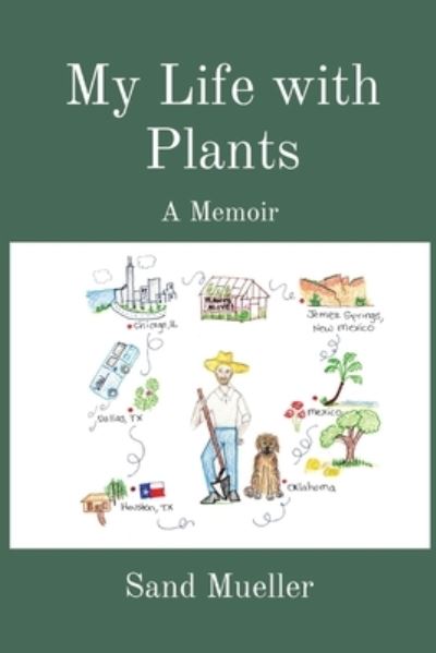 Cover for Sand Mueller · My Life with Plants (Paperback Book) (2020)