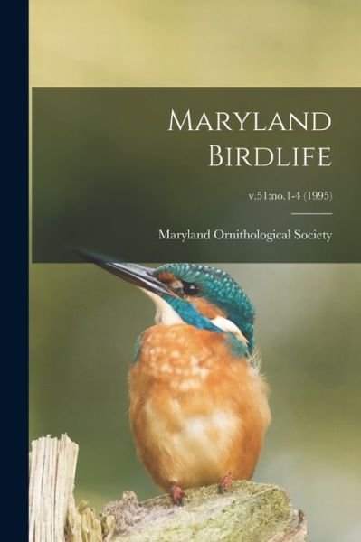 Cover for Maryland Ornithological Society · Maryland Birdlife; v.51 (Paperback Book) (2021)
