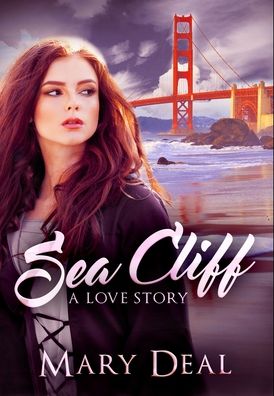 Cover for Mary Deal · Sea Cliff (Hardcover Book) (2021)