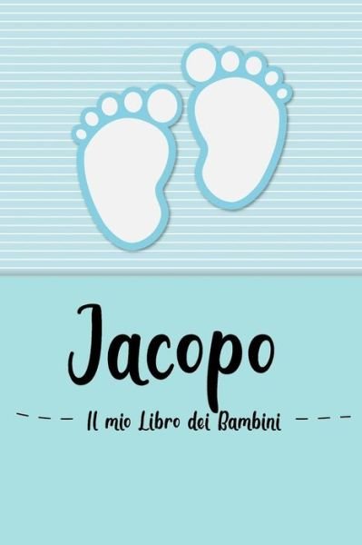 Cover for En Lettres Bambini · Jacopo - Il mio Libro dei Bambini (Pocketbok) (2019)