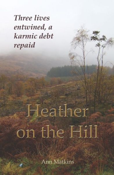 Cover for Ann Matkins · Heather on the Hill (Paperback Book) (2019)