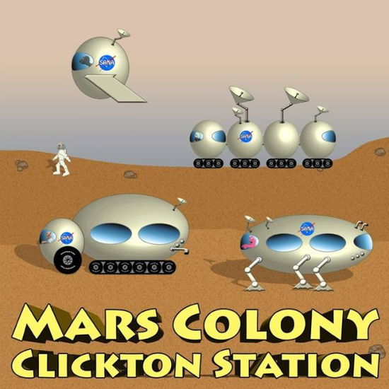 Cover for Les Anas · Mars Colony Clickton Station (Paperback Book) (2019)