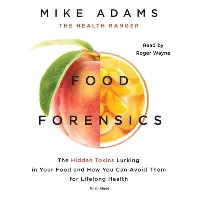 Cover for Mike Adams · Food Forensics (CD) (2020)