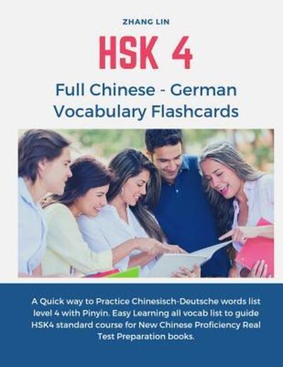 Cover for Zhang Lin · HSK 4 Full Chinese - German Vocabulary Flashcards (Paperback Book) (2019)